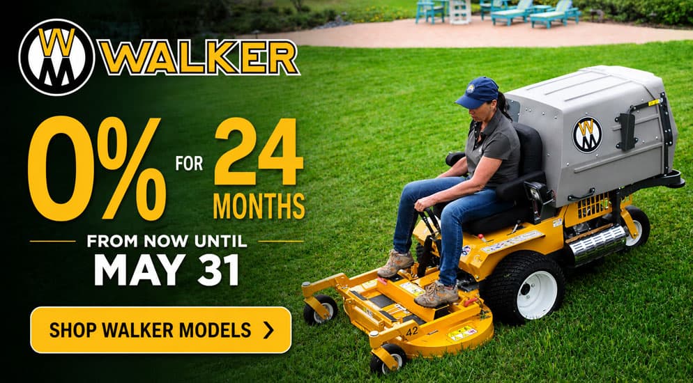Walker Mowers 0% for 24 Months Now Through May31, 2026